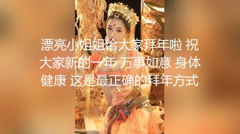 【changan】顶级头号玩家约炮清纯学妹 性感嫩妹 反差人民教师等众多骚婊，羡慕大神的钞能力 夜夜做新郎