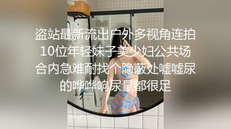 精选美女厕所TP系列 偷窥两个漂亮学生妹