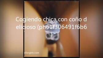 Cogiendo chica con coño delicioso (ph61f306491f6b6)