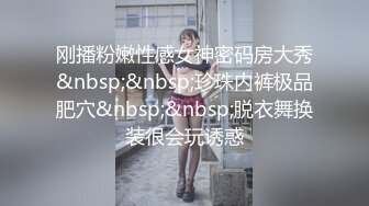 新流出酒店偷拍有点像“江玉燕”很古灵精怪的极品美女和胖男激情两小时