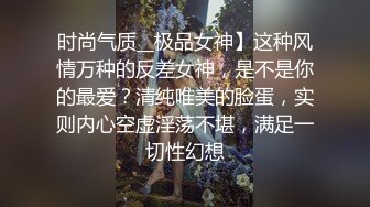 小哥网上约了一个性感学生妹什么姿势都可以玩的超爽