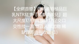 【新片速遞】&nbsp;&nbsp;✨【臀控狂喜】韩国BBW巨乳肥尻模特「realassbunny」OF大尺度私拍 男人的极品后入炮架子【第十一弹】[5G/MP4/1:55:59]