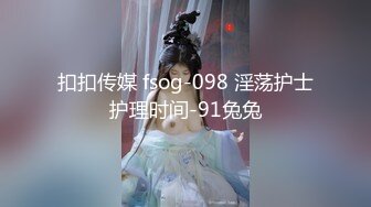 【独家】湖南长沙 中南大学 巨乳骚母狗 尹凌香 宿舍自慰视频流出