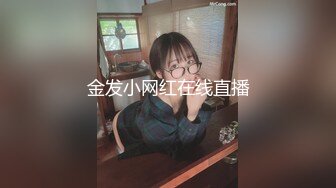 04年戴眼镜萌少女，露脸吃鸡，‘我觉得你跟他们不一样’，哪里不一样啦，‘你比他们长，哈哈’，吞咽精液，猛！