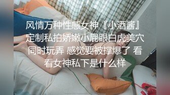 【情侣】【白桃小萝莉】合集，重口极品女，喝尿，肛交又内射，菊花都被操的张开~撸管佳作 (1)