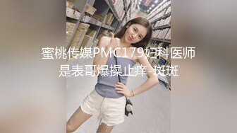 珍贵影像  骚母狗女友 北京交流