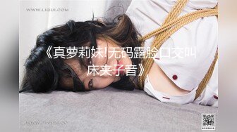 STP17895 黑衣大奶妹子啪啪，口交舔弄上位骑坐大力抽插猛操