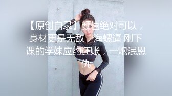 小哥网约170CM大长腿骚女，主动舌吻摸摸搞搞