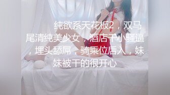 监控破解年轻小伙约炮丰满少妇各种姿势啪啪