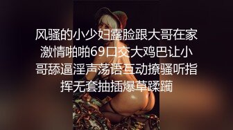 清纯尤物美少女，外表甜美乖巧，骚逼好痒自慰，无毛骚逼道具猛插，扩阴器特写，跳蛋乳夹美女好骚