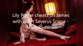 Lily Potter cheats on James with quiet Severus Snape - MollyRedWolf