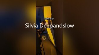 Silvia Deepandslow