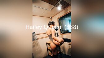 Hailey Queen  (388)